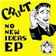 Crult - No New Ideas EP